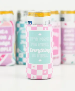 I'm Fine Slim Can Koozie