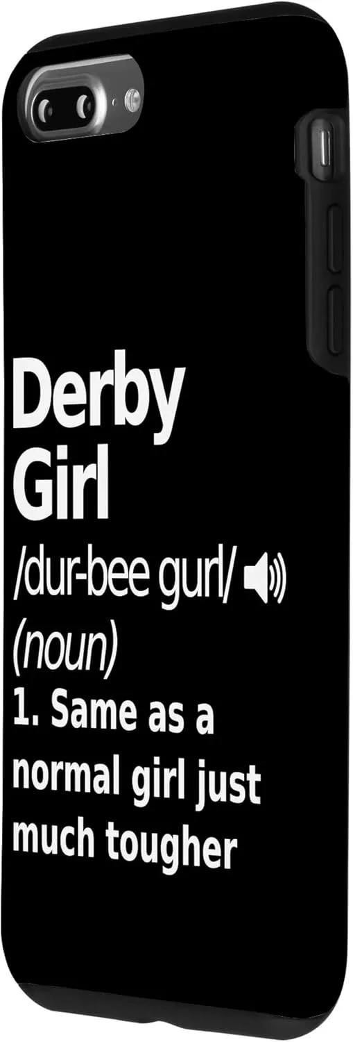 iPhone 7 Plus/8 Plus Derby Girl Definition Funny and Sassy Sports Case
