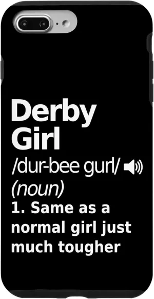 iPhone 7 Plus/8 Plus Derby Girl Definition Funny and Sassy Sports Case