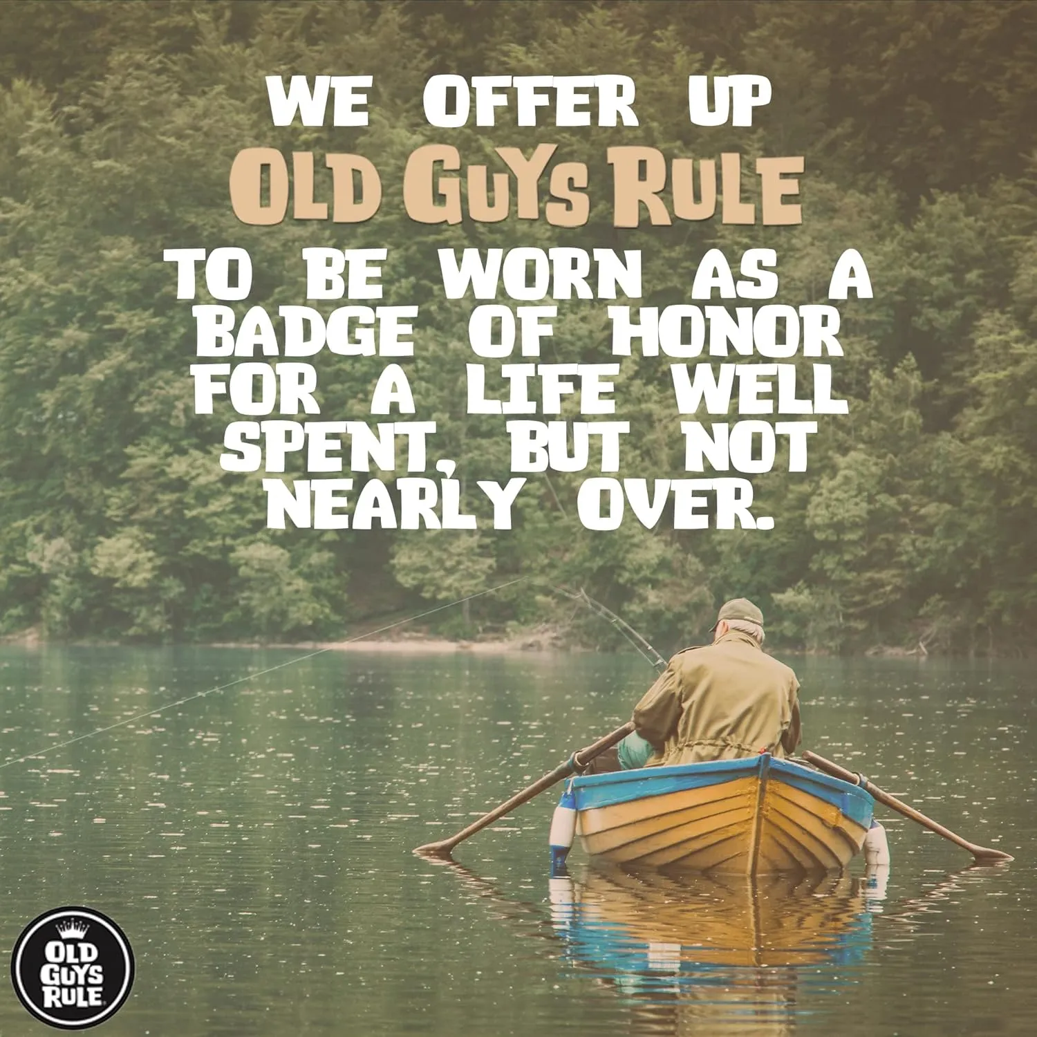 OLD GUYS RULE Men's Graphic T-Shirt, Happy Camper - Father's Day, Birthday Gift - Funny Novelty Tee for Camping, Fishing